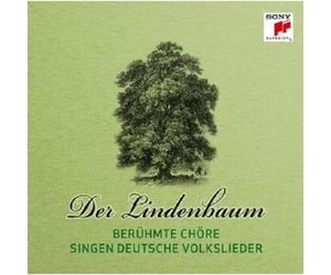 DER LINDENBAUM -BERÜHMTE CHÖRE SINGEN DEUTSCHE.. CD NEW