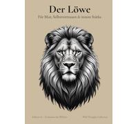 Der Löwe - A4 Notizbuch 120 nummerierte Blankoseiten mit Inhaltsverzeichnis & inspirierenden Zitaten für Selbstvertrauen & innere Stärke -: Löwenkraft ... für kreative Frauen | Wild Thought Collection