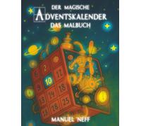 Der magische Adventskalender - Das Malbuch