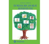 Der magische Baum, Gina und die Abenteuer der Tiere