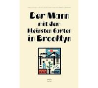 Der Mann mit dem Kleinsten Garten in Brooklyn: Englisch-Deutsche Kurzgeschichten für Sprachlernende
