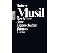 Der Mann ohne Eigenschaften II. Aus dem Nachlaß. Roman (German Language Edition): Aus dem Nachlass