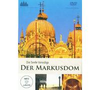 Der Markusdom - Die Seele Venedigs