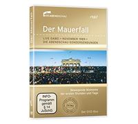 Der Mauerfall - Live dabei November 1989