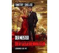 Der Meister der Gegebenheiten (Lebendes Eis Buch 7): Eine Portal-Progression-Fantasy Serie