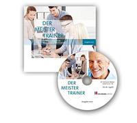 Der MeisterTrainer: Zur Vorbereitung auf die Meisterprüfung Teil III und IV