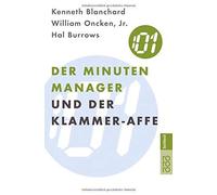 Der Minuten-Manager und der Klammer-Affe.: Wie , Burrows Paperback.