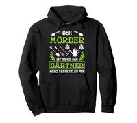 Der Mörder ist der Gärtner Pullover Hoodie