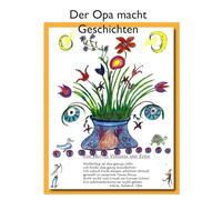 Der Opa macht Geschichten