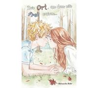 Der Ort, an dem wir frei waren...: Eine Coming-of-Age-Geschichte über Freundschaft und Verlust