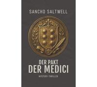Der Pakt der Medici: Mystery-Thriller