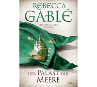 Der Palast der Meere: Historischer Roman, Gable 9783404189168 Free Shipping.