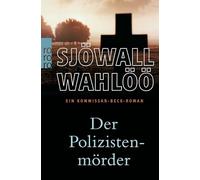 Der Polizistenmörder: Ein Kommissar-Beck-Roman