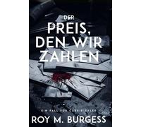 Der Preis, Den Wir Zahlen (Ein Fall Für Carrie Tyler)