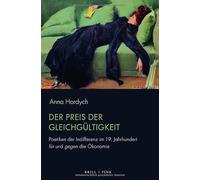 Der Preis Der Gleichgultigkeit: Poetiken Der Indifferenz Im 19. Jahrhundert Fur Und Gegen Die Okonomie (Periplous, Munchener Studien Zur Literaturwissenschaft)