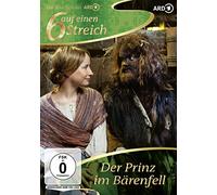 Der Prinz im Bärenfell: 6 auf einen Streich