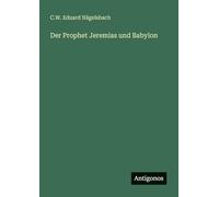 Der Prophet Jeremias und Babylon
