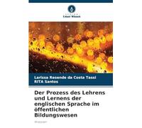 Der Prozess des Lehrens und Lernens der englischen Sprache im öffentlichen Bildungswesen: Analysen