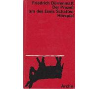 Der Prozess um des Esels Schatten