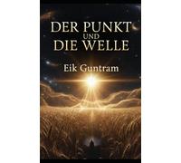 Der Punkt und die Welle
