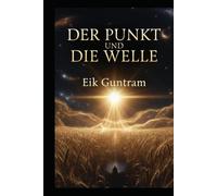 Der Punkt und die Welle