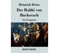 Der Rabbi von Bacherach : Ein Fragment