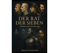 DER RAT DER SIEBEN: Vereint oder verschlungen (Anomalien)