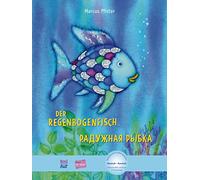 Der Regenbogenfisch. Kinderbuch Deutsch-Russisch: mit MP3-Hörbuch zum Herunterladen