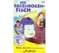 Der Regenbogenfisch - Klein aber oho und andere Geschichten [VHS]