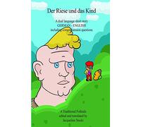 Der Riese und das Kind: Learn German with a Short Story: Volume 5 (German Easy Reader)