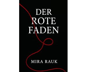 DER ROTE FADEN