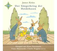 Der Sängerkrieg der Heidehasen: Hörspiel mit Musik