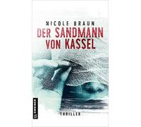 Der Sandmann von Kassel: Thriller, Braun New 9783839202463 Fast Free Shipping.