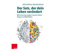 Der Satz, der dein Leben verandert: Mit Introvi, Dehner, Dehner, Dehner,.