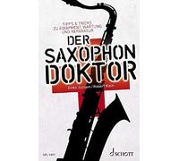 Der Saxophon-Doktor Dirko Juchem Schott Music