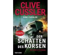 Der Schatten des Korsen: Ein Dirk-Pitt-Roman