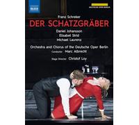 Elisabet Strid; Daniel Johansson; Michael Laurenz; Thomas Johannes Mayer; Tuomas Pursio; Doke Pauwels; Deutsche Oper Berlin Chorus and Orchestra; Christof Loy; Marc Albrecht - Franz Schreker: Der Schatzgraber [DVD]