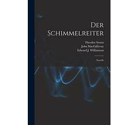 Der Schimmelreiter [microform]: Novelle