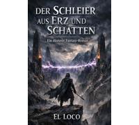 Der Schleier aus Ezr und Schatten