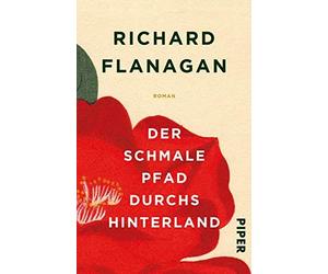 Der schmale Pfad durchs Hinterland, Flanagan, Bonne 9783492309998 New.