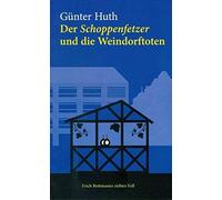 Der Schoppenfetzer und die Weindorftoten: Erich Rottmanns siebter Fall, PB.