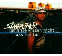 Der Schreiner - Denn Sie Wissen Nicht