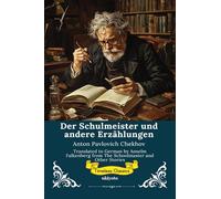 Der Schulmeister und andere Erzählungen | German Version of The Schoolmaster and Other Stories