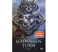 Der Schwalbenturm: Roman - The Witcher 4