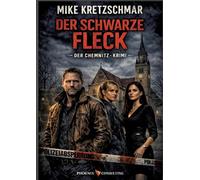 Der schwarze Fleck: Der Chemnitz - Krimi