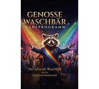 Der schwule Waschbär - Wahlprogramm (Bahn-Slam Schreibstudio Poetry Slam auf Schienen)