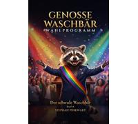 Der schwule Waschbär - Wahlprogramm (Bahn-Slam Schreibstudio Poetry Slam auf Schienen)