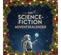 Der Science-Fiction-Adventskalender