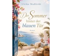 Der Sommer hinter der blauen Tür