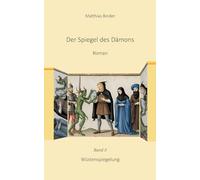 Der Spiegel des Dämons 2: Band 2 Wüstenspiegelung